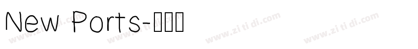 New Ports字体转换